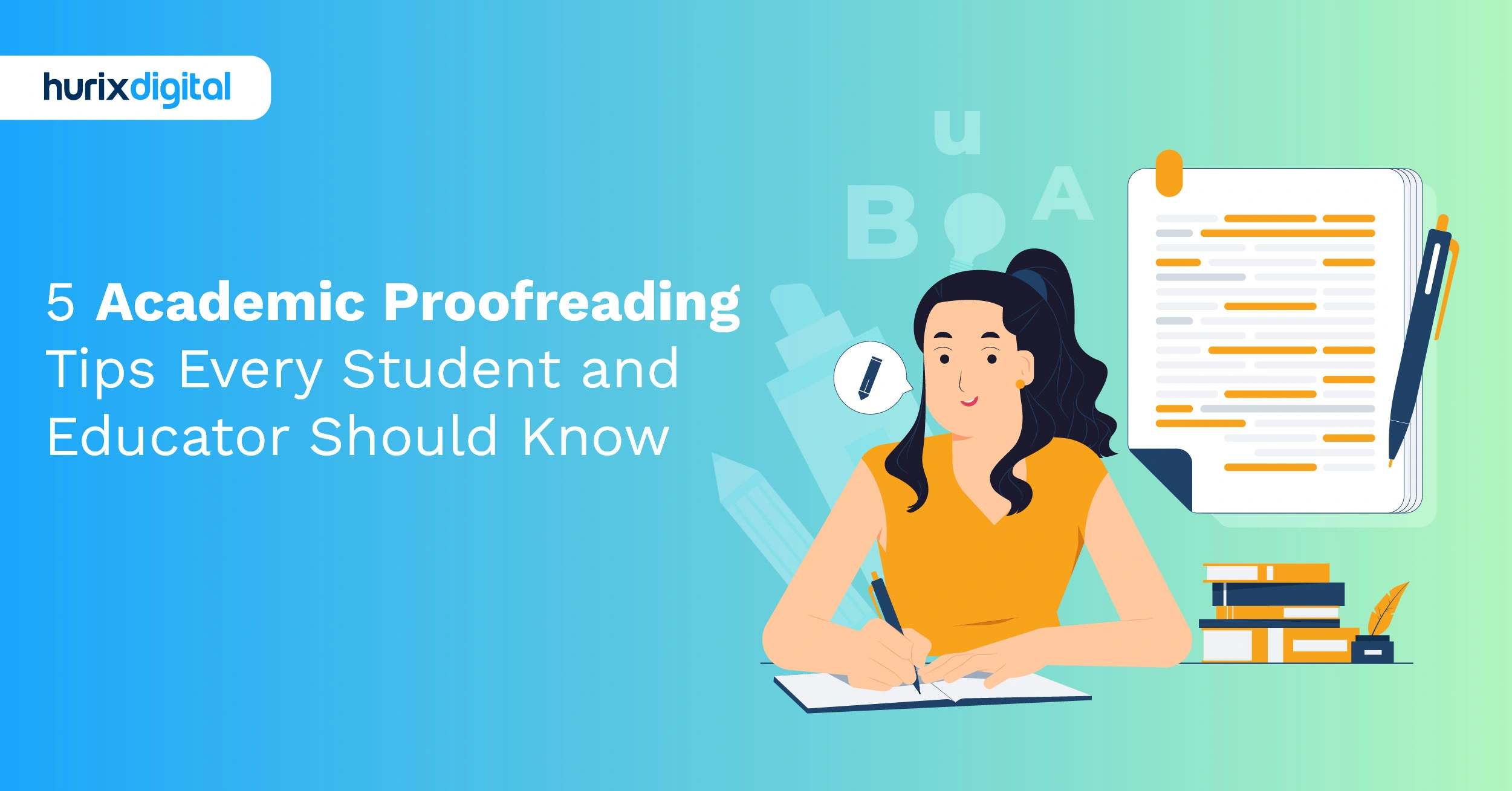 5 Academic Proofreading Tips Every Student and Educator Should Know