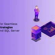 Top Techniques for Seamless Database Migration Strategies Between Excel and SQL Server