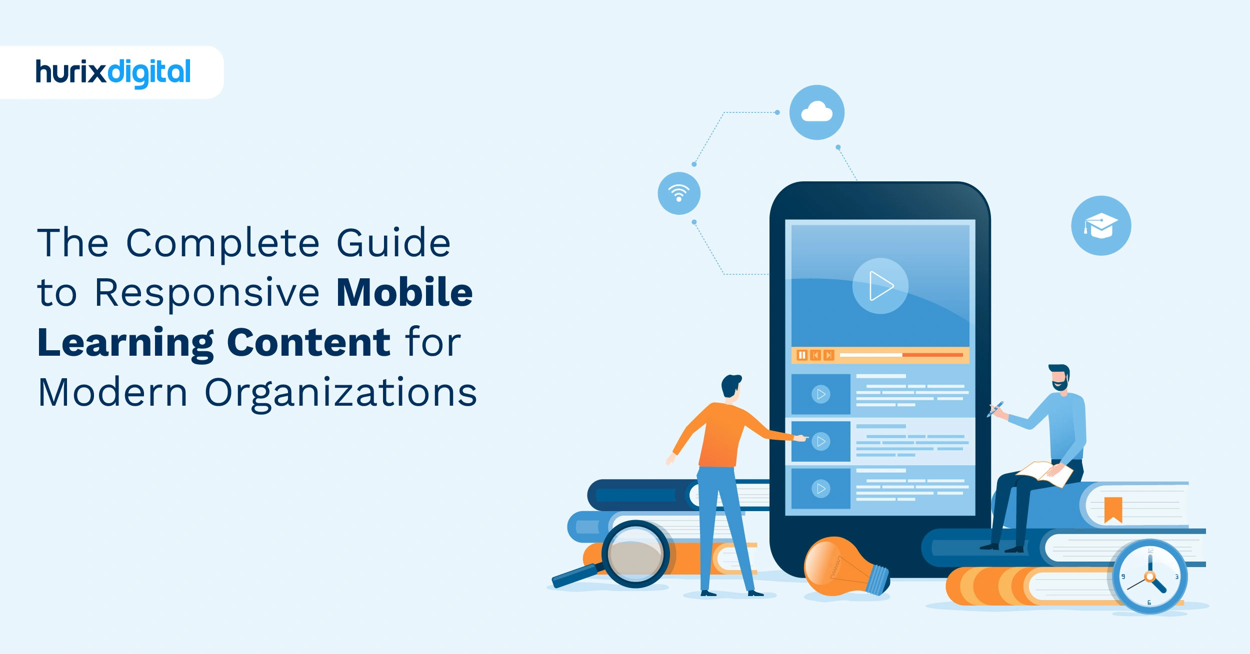 The Complete Guide to Responsive Mobile Learning Content for Modern Organizations