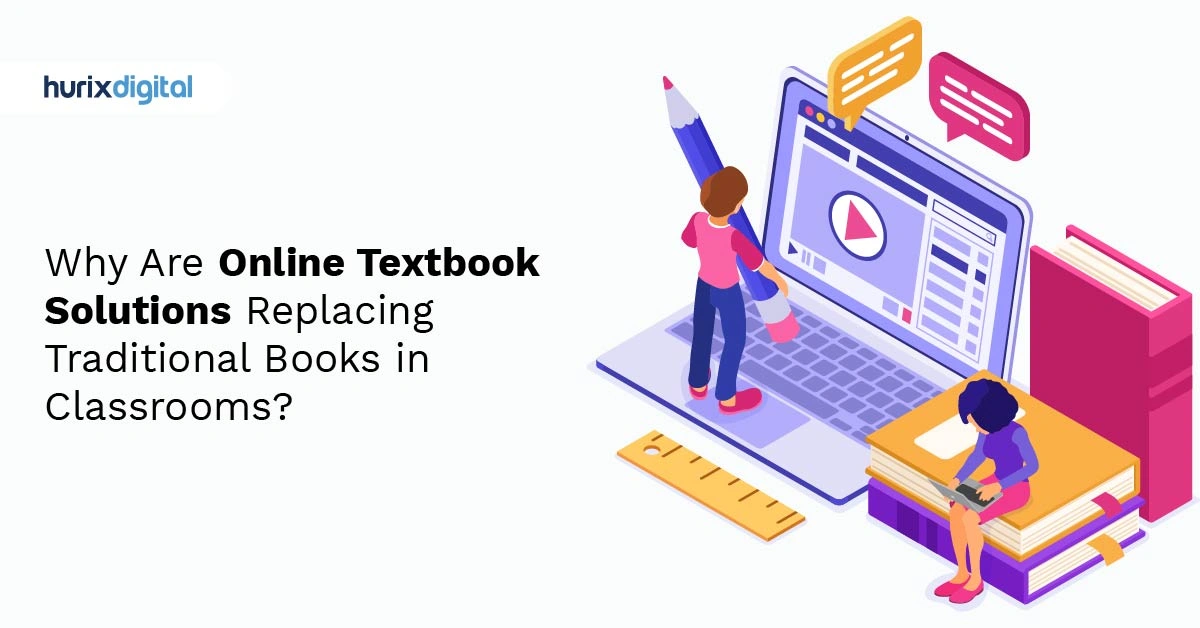 Why Are Online Textbook Solutions Replacing Traditional Books in Classrooms?