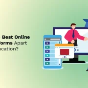 What Sets the Best Online Learning Platforms Apart in Modern Education?