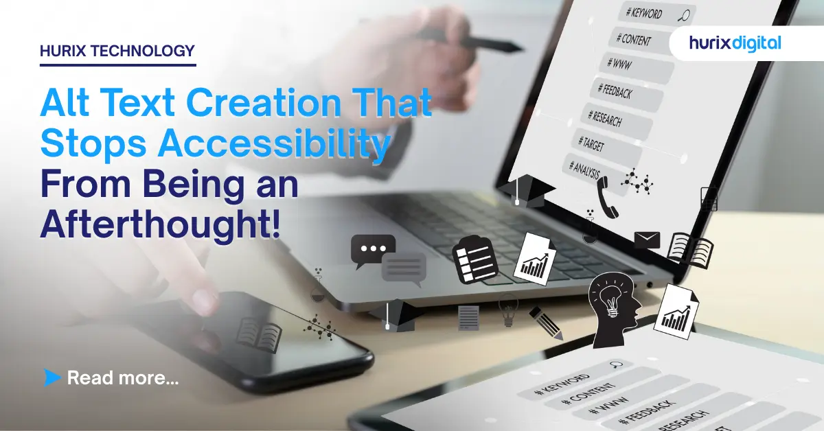 Alt Text Creation That Stops Accessibility From Being an Afterthought!