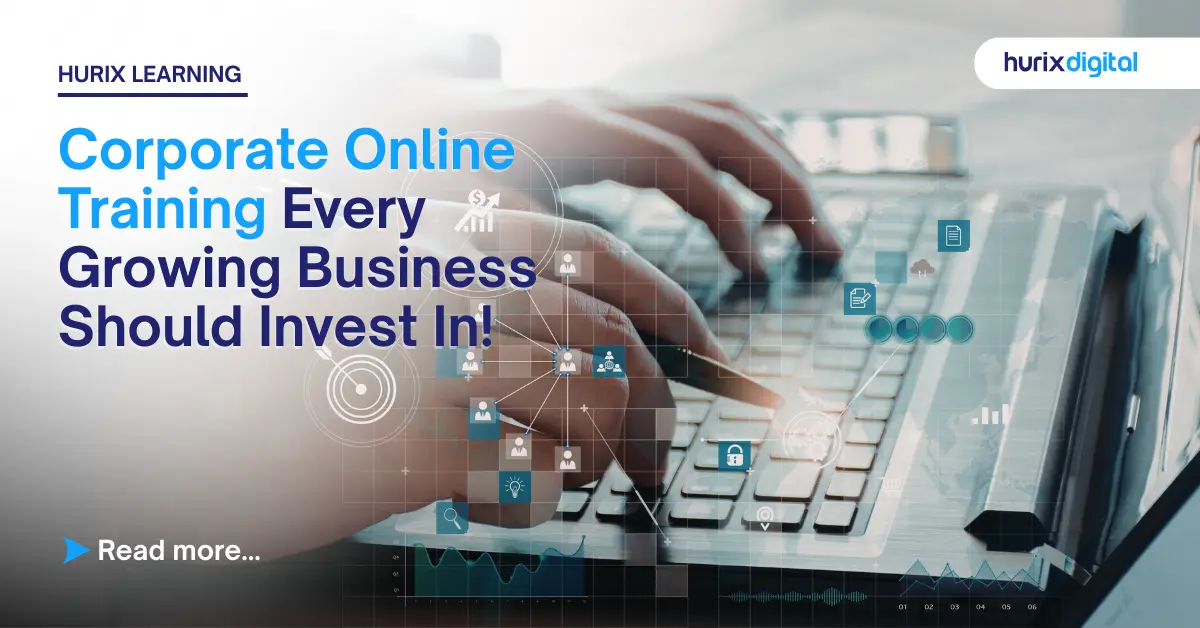 Corporate Online Training Every Growing Business Should Invest In!