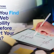 How Do You Find and Fix Web Accessibility Issues Before They Hurt Your Business?