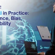 Ethical AI in Practice: Governance, Bias, Explainability