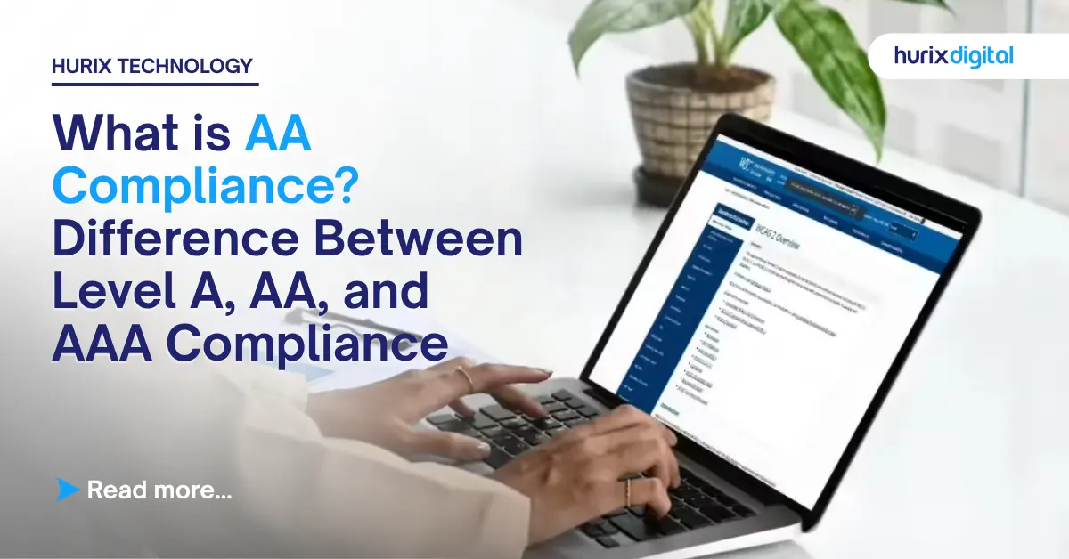 What is AA Compliance? Difference Between Level A, AA, and AAA Compliance