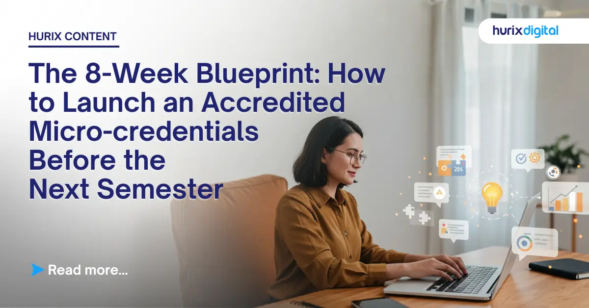 The 8-Week Blueprint: How to Launch an Accredited Micro-credentials Before the Next Semester