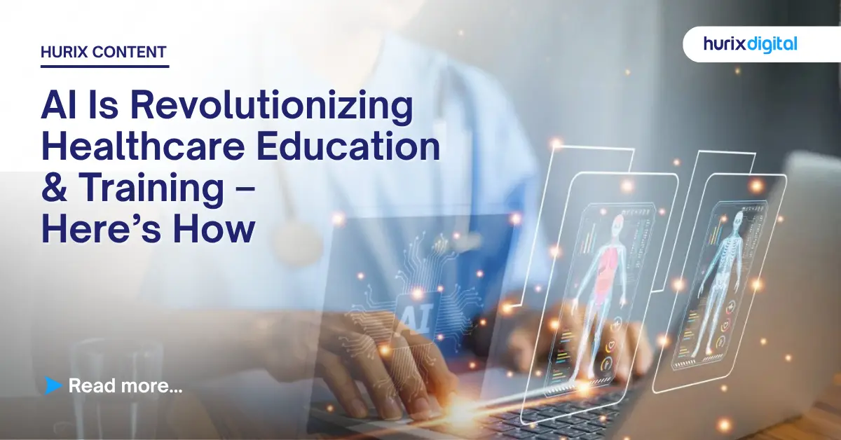 AI Is Revolutionizing Healthcare Education & Training – Here’s How