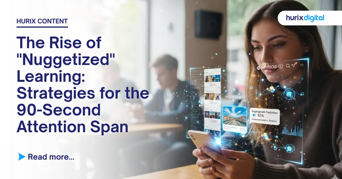 The Rise of “Nuggetized” Learning: Strategies for the 90-Second Attention Span