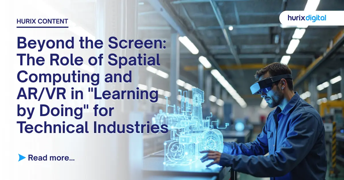 Beyond the Screen: The Role of Spatial Computing and AR/VR in “Learning by Doing” for Technical Industries