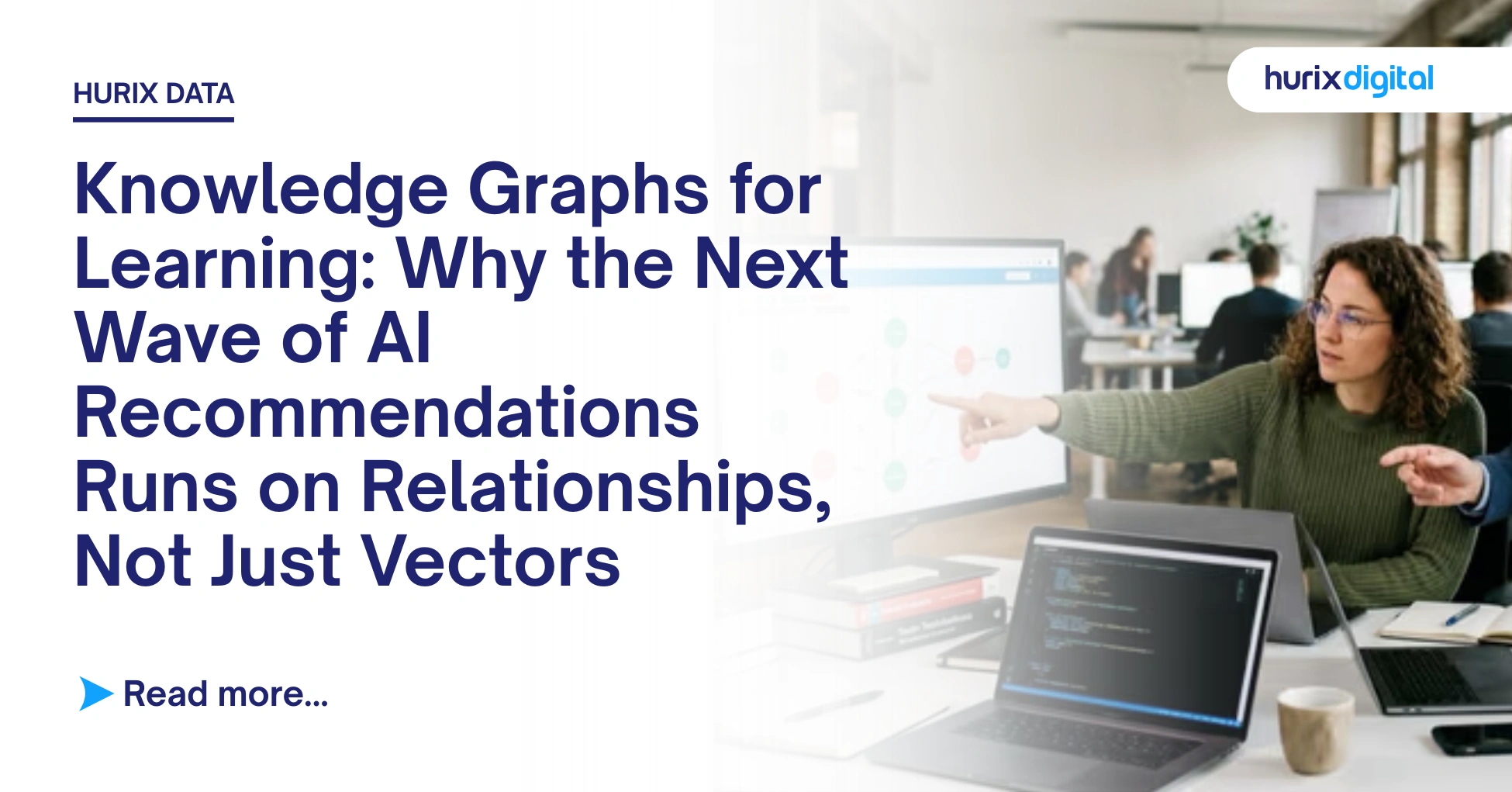Knowledge Graphs for Learning: Why the Next Wave of AI Recommendations Runs on Relationships, Not Just Vectors