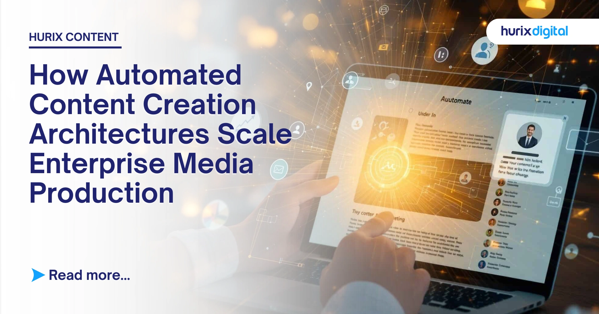 How Automated Content Creation Architectures Scale Enterprise Media Production
