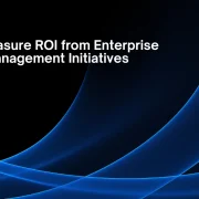 How to Measure ROI from Enterprise Content Management Initiatives