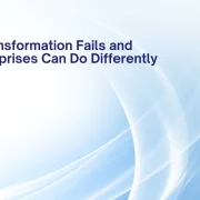 Why AI Transformation Fails and What Enterprises Can Do Differently